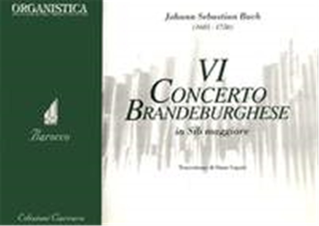 VI Concerto Brandeburghese B-Dur